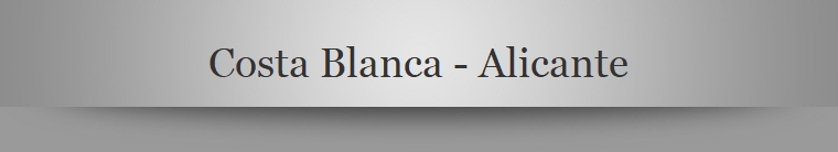 Costa Blanca - Alicante